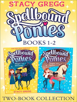 cover image of Spellbound Ponies 2-book Collection, Volume 1